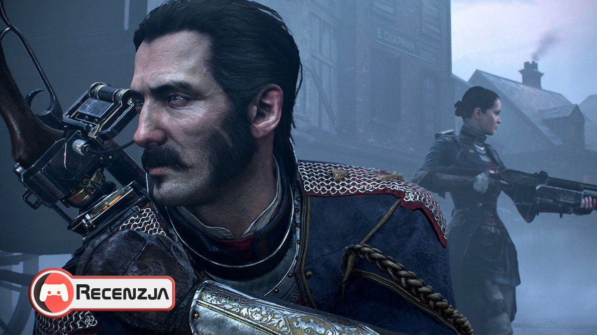 Recenzja The Order: 1886 – piękna oprawa to nie wszystko