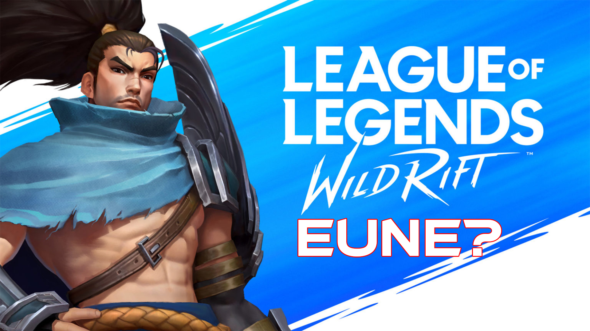 League of Legends: Wild Rift w Europie? To możliwe