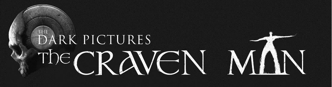 THE DARK PICTURES THE CRAVEN MANv