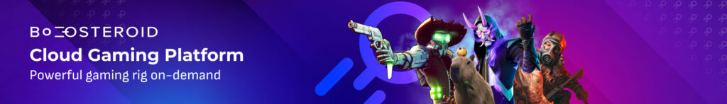 Boosteroid Cloud Gaming