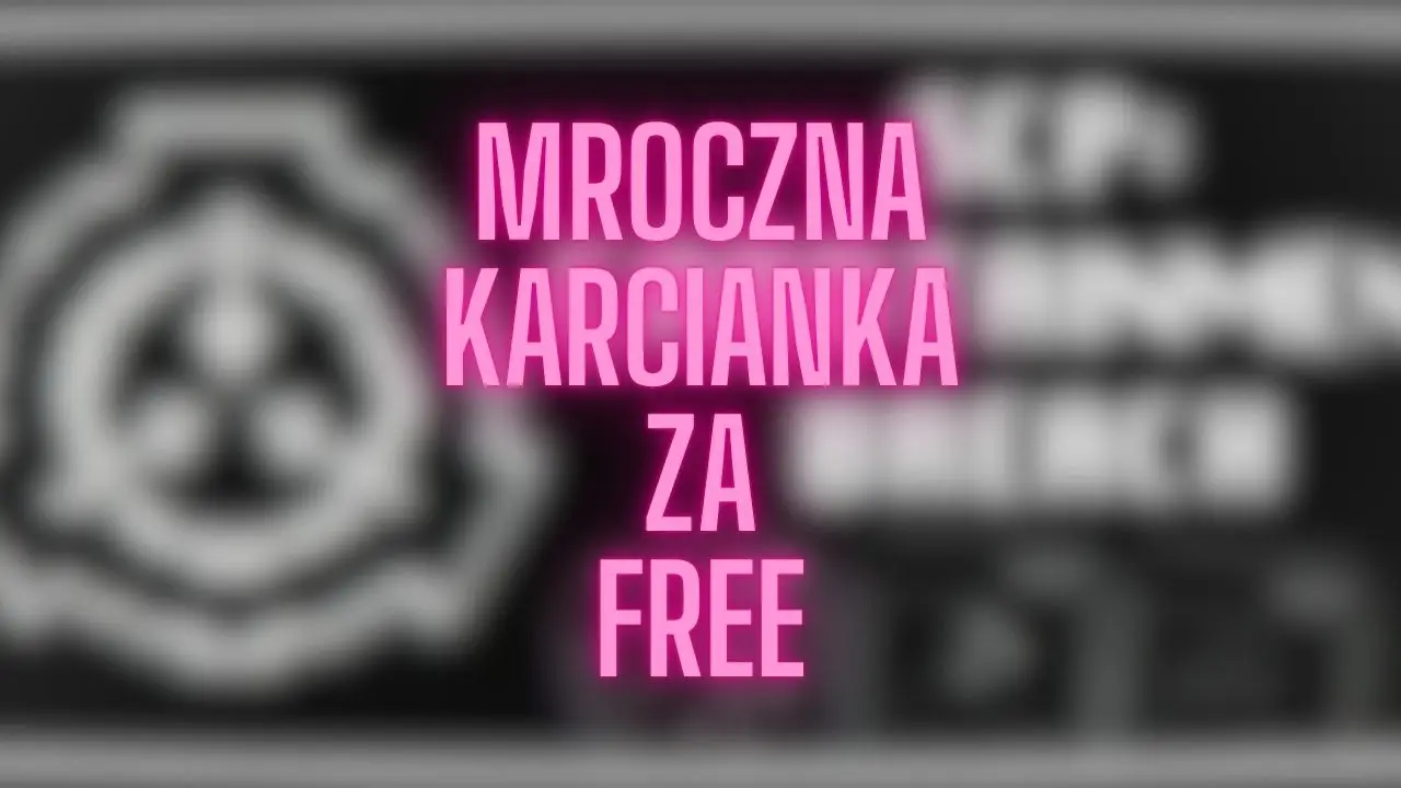 Gra z uniwersum SCP za darmo! To mroczna karcianka