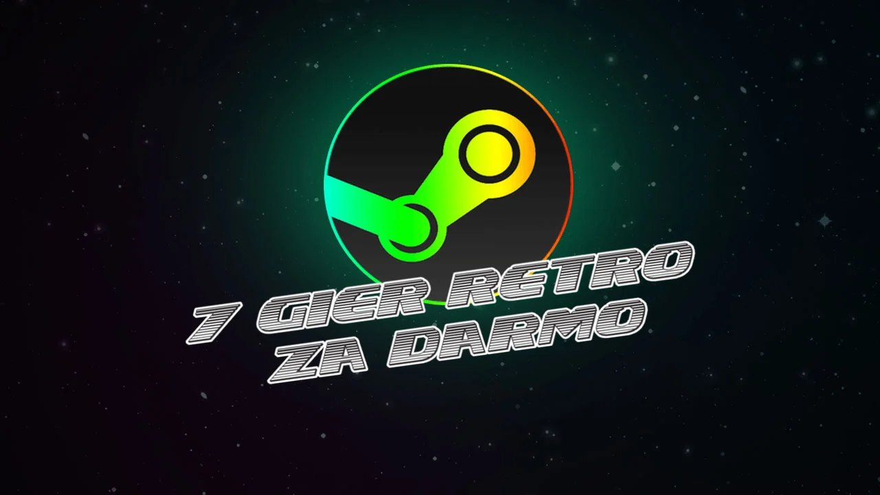 Gry za darmo. Nowa kolekcja 7 tytułów retro już dostępna na Steam | Newsy - PlanetaGracza
