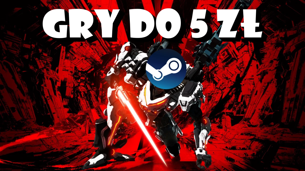 Tanie gry w wersji na Steam do 5 złotych. 30 tytułów