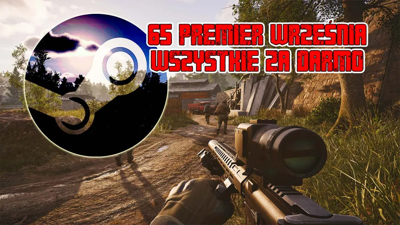 Premiery za 0 zł na Steam. 65 najlepszych gier za darmo z września 2025 roku