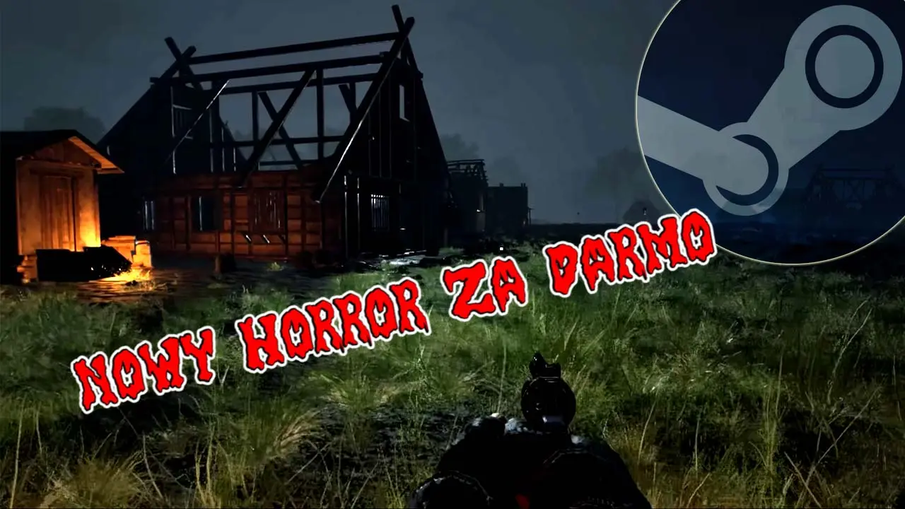 Nowa gra za darmo na Steam. Mroczna wioska, brak schronienia i potwór