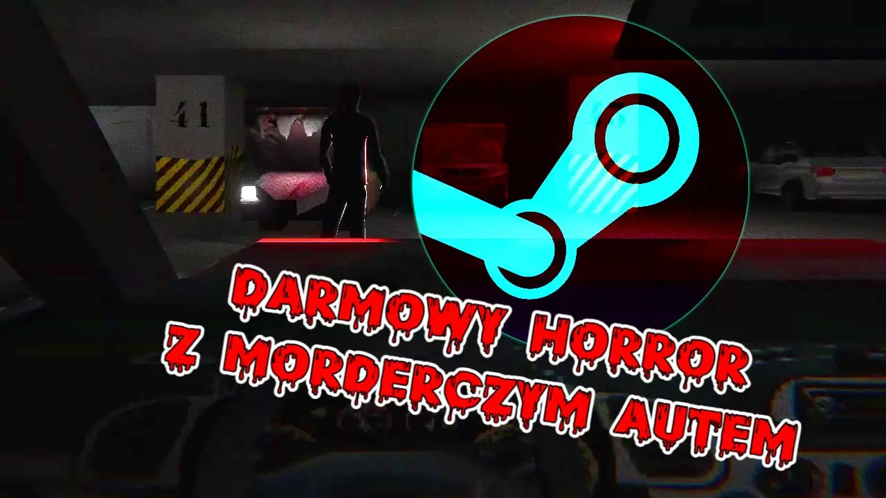 Gra za darmo. Parking nocą i morderczy samochód, jak w horrorach klasy B